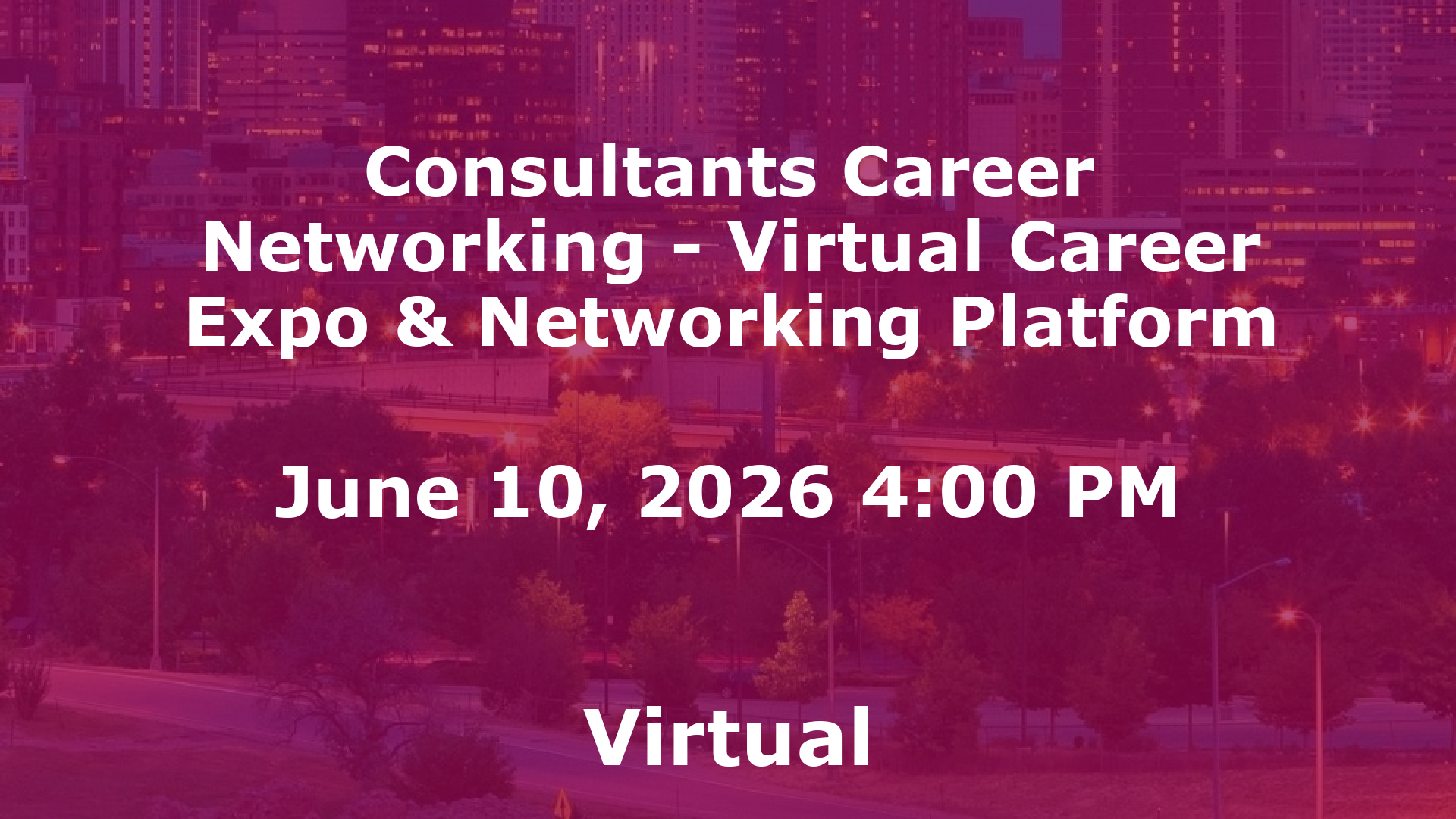 Consultants Career Networking - Virtual Career Expo & Networking Platform event image